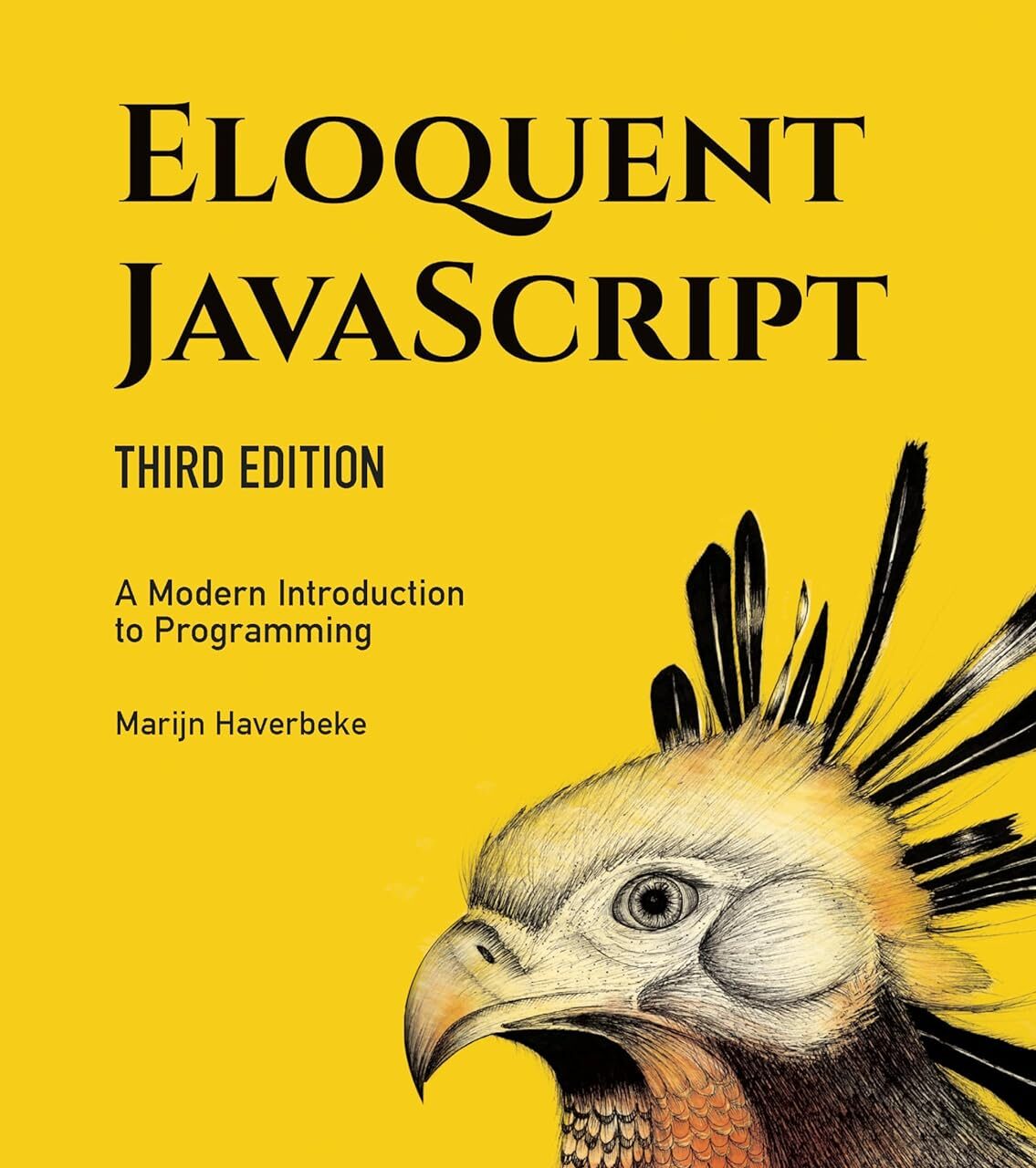Eloquent JavaScript: A Modern Introduction to Programming